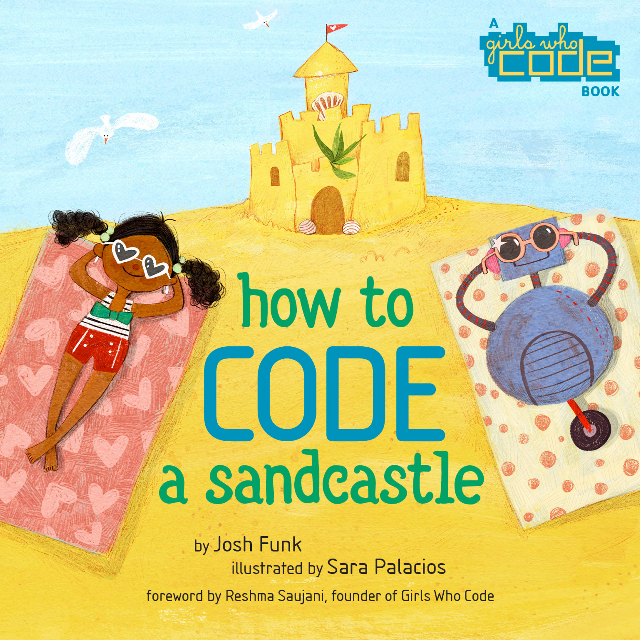 Cover of How to Code a Sandcastle showing a girl and a robot building a sandcastle.
